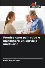 Fornire cure palliative e mantenere un servizio mortuario af Fikir Alebachew