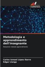 Metodologia e apprendimento dell'insegnante af Carlos Ismael López Ibarra