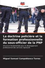 La doctrine policière et la formation professionnelle du sous-officier de la PNP af Miguel Samuel Campoblanco Torres