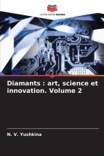 Diamants : art, science et innovation. Volume 2 af N. V. Yushkina