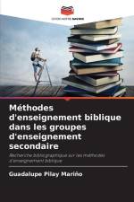 Méthodes d'enseignement biblique dans les groupes d'enseignement secondaire af Guadalupe Pilay Mariño