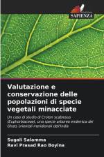Valutazione e conservazione delle popolazioni di specie vegetali minacciate af Sugali Salamma