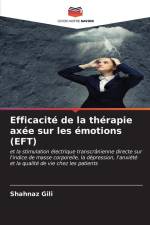 Efficacité de la thérapie axée sur les émotions (EFT) af Shahnaz Gili