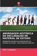 ABORDAGEM HISTÓRICA DA DECLARAÇÃO DE MATERIAL DE ESTUDO af Utkir Yuldoshev