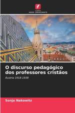 O discurso pedagógico dos professores cristãos af Sonja Nakowitz