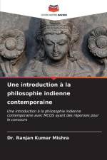 Une introduction à la philosophie indienne contemporaine af Ranjan Kumar Mishra