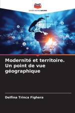 Modernité et territoire. Un point de vue géographique af Delfina Trinca Fighera