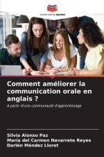 Comment améliorer la communication orale en anglais ? af Silvia Alonso Paz