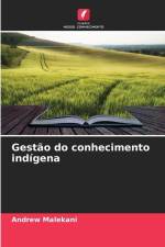 Gestão do conhecimento indígena af Andrew Malekani