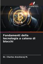 Fondamenti della tecnologia a catena di blocchi af Charles Arockiaraj M.