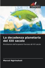 La decadenza planetaria del XXI secolo af Marcel Ngirinshuti