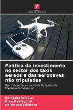 Política de investimento no sector dos táxis aéreos e das aeronaves não tripuladas af Samodra Wibawa