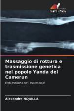 Massaggio di rottura e trasmissione genetica nel popolo Yanda del Camerun af Alexandre Ndjalla