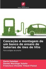 Conceção e montagem de um banco de ensaio de baterias de iões de lítio af Dario Esteban