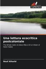 Una lettura ecocritica postcoloniale af Nouf Alharbi