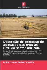 Descrição do processo de aplicação das IFRS às PME do sector agrícola af Julith Lorena Bolivar Castillo