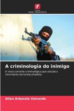 A criminologia do inimigo af Allan Arburola Valverde