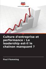 Culture d'entreprise et performance : Le leadership est-il le chaînon manquant ? af Paul Flemming