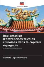 Implantation d'entreprises textiles chinoises dans la capitale espagnole af Gonzalo López Gándara