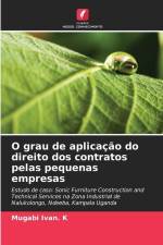 O grau de aplicação do direito dos contratos pelas pequenas empresas af Mugabi Ivan. K