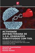 ACTIVIDADE ANTIBACTERIANA DE 1,3,4- OXADIAZÓIS SUBSTITUÍDOS COM TIOL af Gomathi Swaminathan