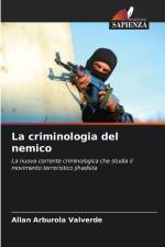 La criminologia del nemico af Allan Arburola Valverde