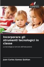 Incorporare gli strumenti tecnologici in classe af Juan Carlos Gomez Quitian