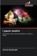 I pazzi mistici af Zarina Deshmukh