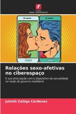 Relações sexo-afetivas no ciberespaço af Julieth Zúñiga Cárdenas