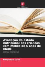 Avaliação do estado nutricional das crianças com menos de 5 anos de idade af Ndayizeye Elysé