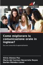 Come migliorare la comunicazione orale in inglese? af Silvia Alonso Paz