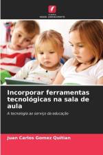 Incorporar ferramentas tecnológicas na sala de aula af Juan Carlos Gomez Quitian