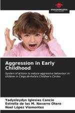 Aggression in Early Childhood af Yadysleydys Iglesias Cancio