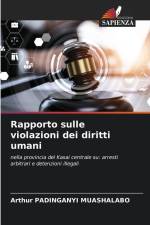 Rapporto sulle violazioni dei diritti umani af Arthur Padinganyi Muashalabo