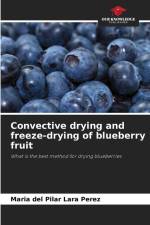 Convective drying and freeze-drying of blueberry fruit af María del Pilar Lara Pérez