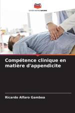 Compétence clinique en matière d'appendicite af Ricardo Alfaro Gamboa