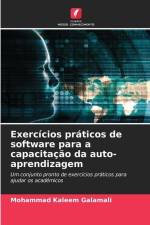 Exercícios práticos de software para a capacitação da auto-aprendizagem af Mohammad Kaleem Galamali