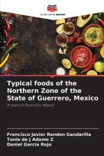 Typical foods of the Northern Zone of the State of Guerrero, Mexico af Francisco Javier Rendón Gandarilla