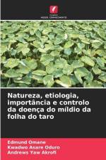 Natureza, etiologia, importância e controlo da doença do míldio da folha do taro af Edmund Omane
