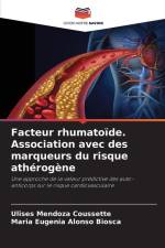 Facteur rhumatoïde. Association avec des marqueurs du risque athérogène af Ulises Mendoza Coussette