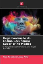 Hegemonização do Ensino Secundário Superior no México af Alan Tonatiuh López Niño