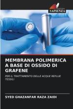MEMBRANA POLIMERICA A BASE DI OSSIDO DI GRAFENE af Syed Ghazanfar Raza Zaidi