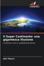 Il Super Continente: una gigantesca illusione af Anil Thanvi