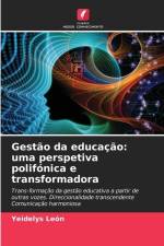Gestão da educação: uma perspetiva polifónica e transformadora af Yeidelys León