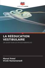 LA RÉÉDUCATION VESTIBULAIRE af Manal Patel