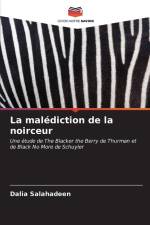 La malédiction de la noirceur af Dalia Salahadeen