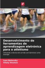 Desenvolvimento de ferramentas de aprendizagem eletrónica para o atletismo af Ivan Belevsky