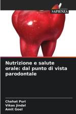 Nutrizione e salute orale: dal punto di vista parodontale af Chahat Puri