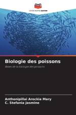 Biologie des poissons af Anthonipillai Arockia Mary