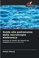 Guida alla padronanza della microscopia elettronica af Soheir Mansy